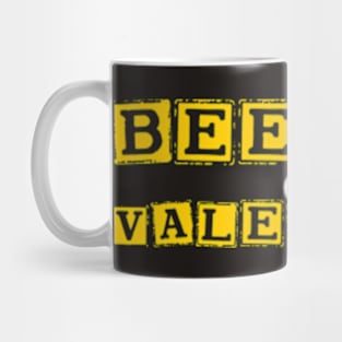 Bee My Valentine for Valentines Day Mug